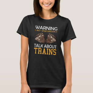 Trein waarschuwt Ik kan spontaan praten over T-shirt