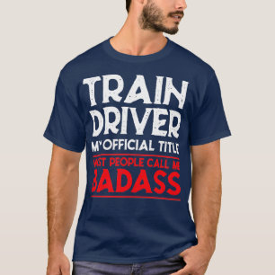 Treinbestuurder treinbestuurder t-shirt