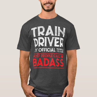 Treinbestuurder treinbestuurder, treinbestuurder t-shirt