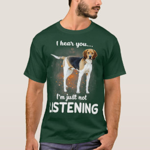 Treing Walker Coonhound Ik hoor je niet luisteren T-shirt