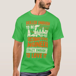 Treiningenieur Locomotive Engineer Gift T-shirt