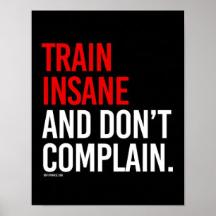 Treinkrankzinnig en geen klacht - Training Fitne Poster
