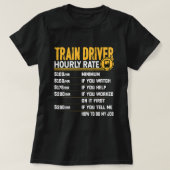 Treinmachinist Uurtarief Grappige Spoorweglocomoti T-shirt (Design voorkant)