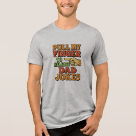 Trek Aan Mijn Vinger Om Vader Grappen Vrij Te Late Tri-Blend Shirt