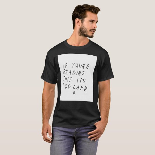 Trek als u dit leest is het te laat Essenti T-shirt (Voorkant volledig)