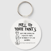 Trek je broek omhoog sleutelhanger (Voorkant)