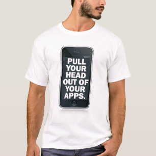 Trek je hoofd uit je apps. t-shirt
