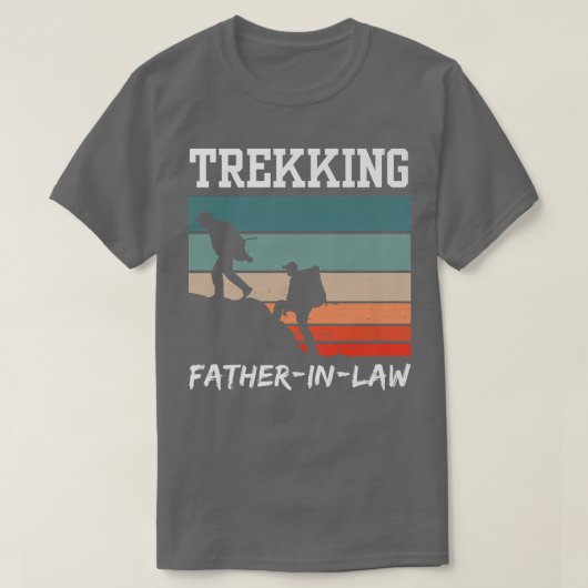 Trekking FatherInLaw Hiker Hiking Hikes Hobby T-shirt (Design voorkant)