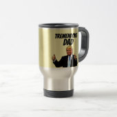 TREMENDOUS DAD TRUMP REVEL COFFEE MUG REISBEKER (Voorkant rechts)