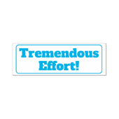 "Tremendous Efort!" Tutor Feedback Rubber Stempel (Design)