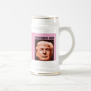 TREMENDOUS MOM DONALD TRUMP BEER STEIN BIERPUL
