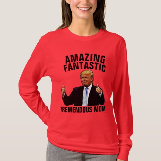 TREMENDOUS MOM DONALD TRUMP CHRISTMAS T SHIRTS (Voorkant)