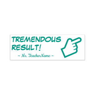 "TREMENDOUS RESULT!" + Rubberstempel Zelfinktende Stempel