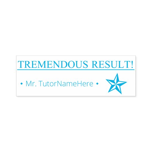 "TREMENDOUS RESULT!" Schoolleraar Rubber Stamp Zelfinktende Stempel (Design)
