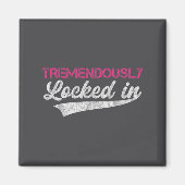 Tremendously Locked In  Magneet (Voorkant)