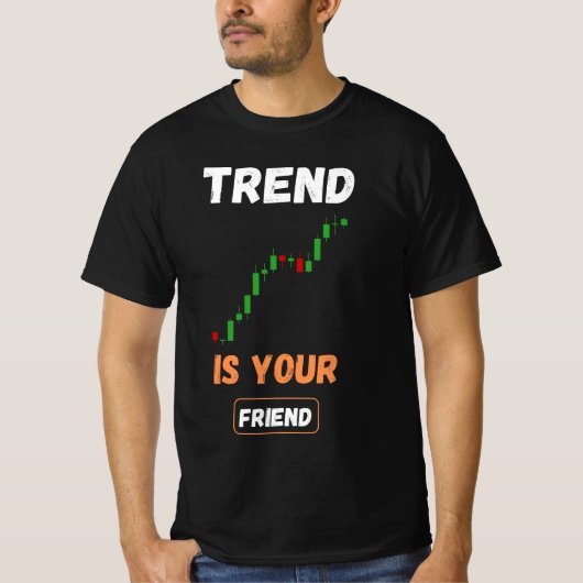 Trend Is Your Friend Trading Chart Art T-shirt (Voorkant)