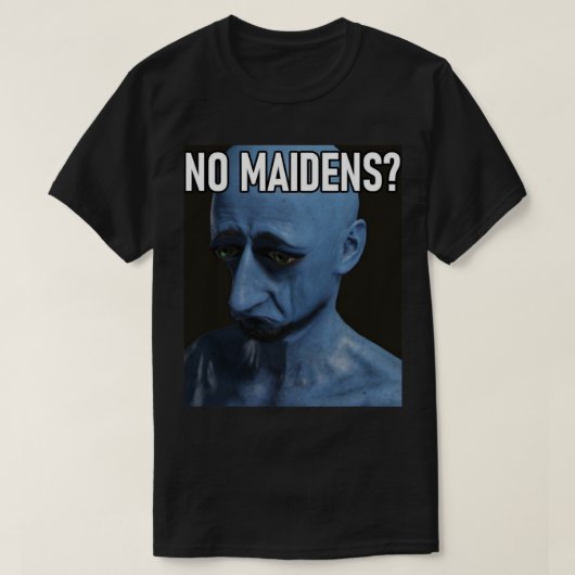 Trend No Maidens Gifts for Music Fans T-shirt (Design voorkant)