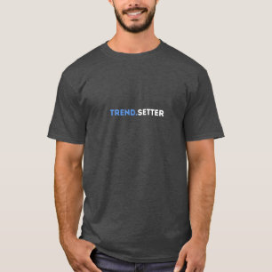 Trend.Setter T-shirt - Uniek Stijlvol Graphic T-sh