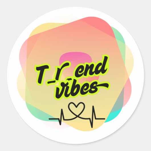 Trend vibes ronde sticker (Voorkant)