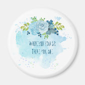 Trending Mindfulness Quote waar u ook heen gaat U  Magneet (Voorkant)