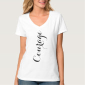 Trending Word Courage T-shirt Design Vrouwen V-hal (Voorkant)