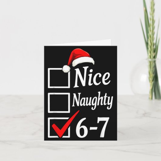 Trendy 6-7 Meme Nice Naughty 67 Christmas Funny Gr Kaart (Voorkant)