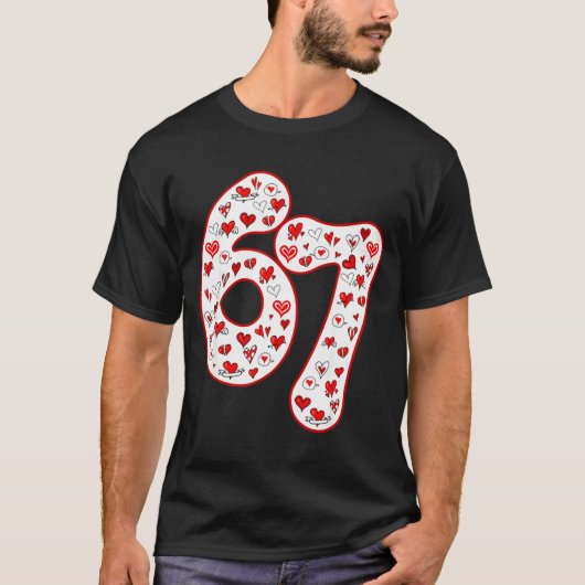 Trendy 6 7 Meme Six Seven Valentines Day 6 7  T-shirt (Voorkant)