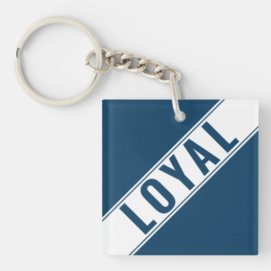 Trendy aangepaste LOYAL tekst statement sleutelhan Sleutelhanger (voorkant)
