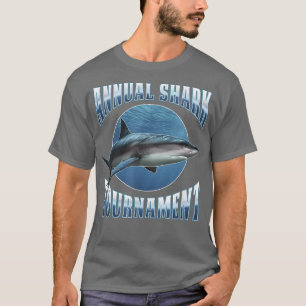 Trendy Annual Shark Tournament Poster T-shirt