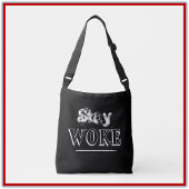 Trendy Blijf Woke Quote Crossbody Tas