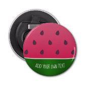 Trendy Bold Watermelon Custom Text Button Flesopener (Voorkant)