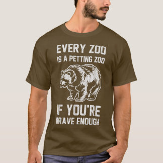 Trendy Brave Petting Zoo Beer Humor T-shirt