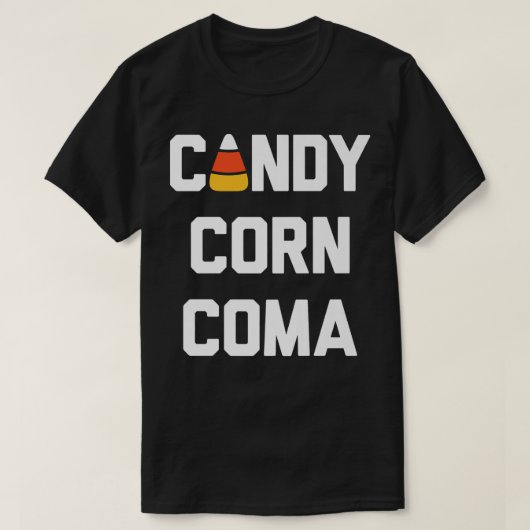 Trendy Candy Corn Coma Halloween Humor483 T-shirt (Design voorkant)