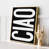 Trendy Ciao Typografie Zwart-wit Art Poster