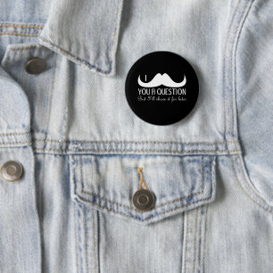 Trendy coole White zwart Ik verminder je een vraag Ronde Button 5,7 Cm