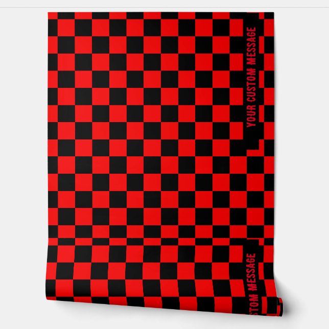 Trendy Custom Message Red Black Checker Behang (Afrollen)