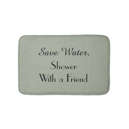 Trendy Desert Sage Save Water Funny Plush Bath Mat (Voorkant)