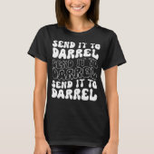 Trendy drama Stuur het naar Darrell Meme T-shirt (Voorkant)