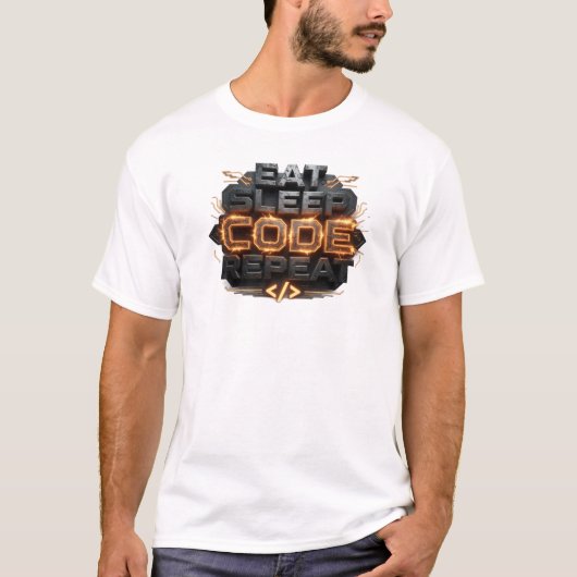 Trendy EAT SLEEP CODE REPEAT Aangepaste Creatie T-shirt (Voorkant)