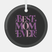 Trendy Elegante Beste Moeder Ooit Glas Ornament (Voorkant)