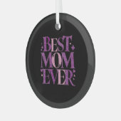 Trendy Elegante Beste Moeder Ooit Glas Ornament (Voorkant links)