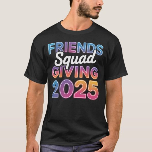 Trendy Friendsgiving 2025 Squad – Kleurrijke Herfs T-shirt (Voorkant)