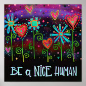 Trendy Fun Bloemen Leuke Menselijke Quote Inspirer Poster (Voorkant)