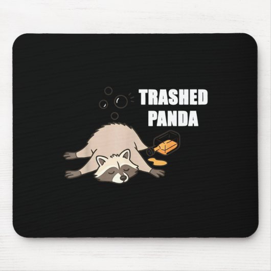 Trendy Funny Trashed Panda Drunk Raccoon Lovers Me Muismat (Voorkant)