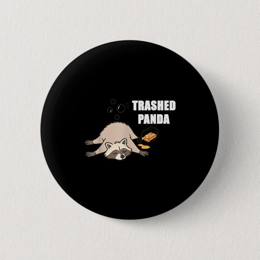 Trendy Funny Trashed Panda Drunk Raccoon Lovers Me Ronde Button 5,7 Cm (Voorkant)