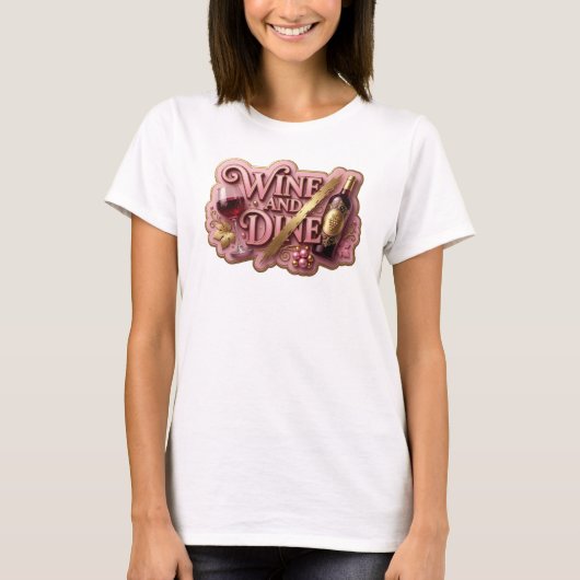Trendy Goud WINE AND DINE T-shirt (Voorkant)