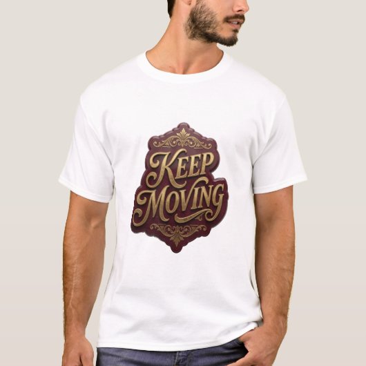 Trendy Gouden KEEP MOVING Citat Shirt (Voorkant)