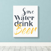 Trendy, grappig, stadsontwerp Save Water Drink Bee Canvas Afdruk (Insitu (Houten vloer))