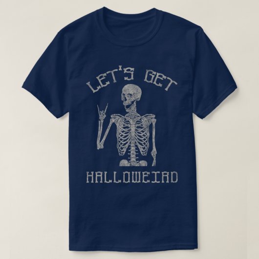 Trendy Halloween Let's Get Halorare Skeleton T-shirt (Design voorkant)