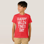 TRENDY HAPPY VALENTINES DAY WHITE TYPOGRAPHY T-Shi T-shirt (Voorkant volledig)